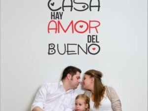En esta casa hay amor del bueno