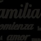 Familia donde comienza la vida