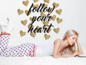 Follow your heart