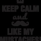 Keep calm mustaches