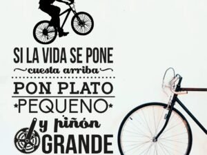 Si la vida se pone cuesta arriba