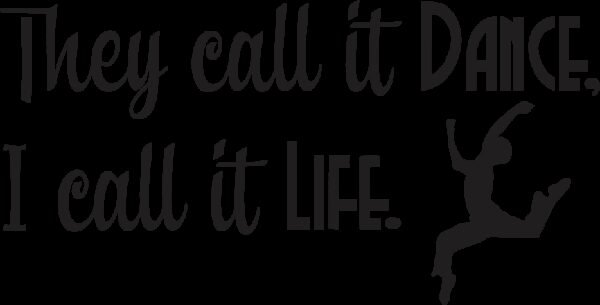 They Call it Dance