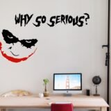 Why so serious?