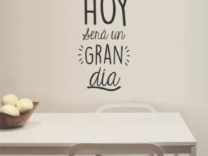 Hoy será un gran día
