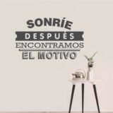 Sonríe después encontramos un motivo