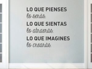 Lo que pienses lo seras